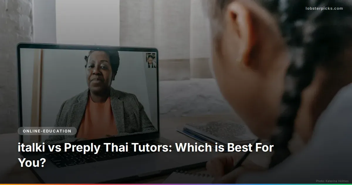 italki vs Preply Thai Tutors: Which is Best For You?